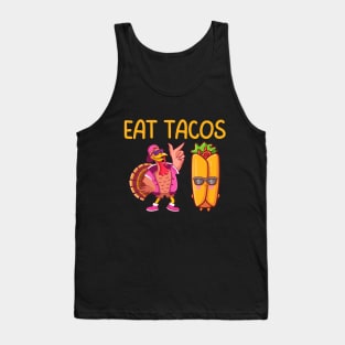 Turkey Eat Tacos  Funny Thanksgiving Tank Top